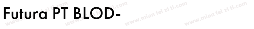 Futura PT BLOD字体转换